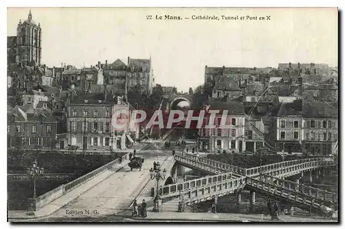 Ansichtskarte AK Le Mans Cathedrale Tunnel et Pont en X