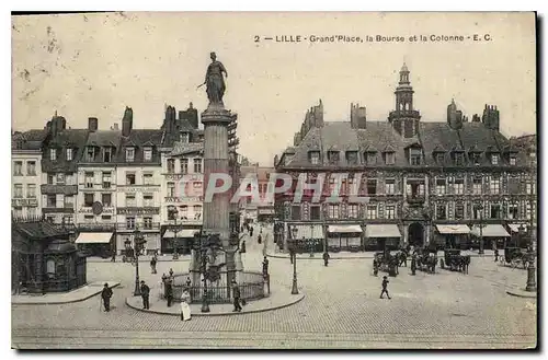 Ansichtskarte AK Lille Grand Place la Bourse et la Colonne