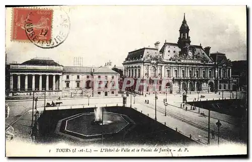 Cartes postales Tours I et L l'hotel de Ville et le Palais de justice