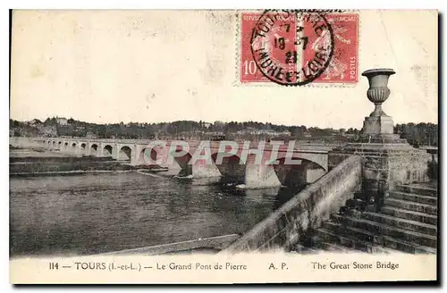 Cartes postales Tours I et L le Grand Pont de Pierre