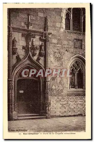 Cartes postales Roc Amadour Porte de la Chapelle Miraculeuse