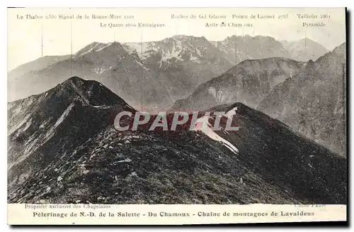 Cartes postales Pelerinage de N D de la Salette Du Chamoux Chaine de montagnes de Lavaldens