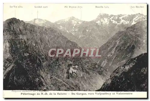 Cartes postales Pelerinage de N D de la Salette Du Gargas vers Valjouffrey et Valsenestre