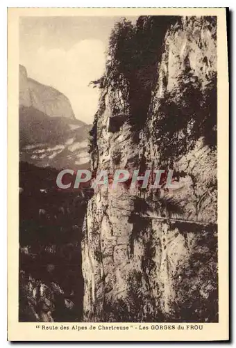 Cartes postales Route des Alpes de Chartreuse Les Gorges du Frou