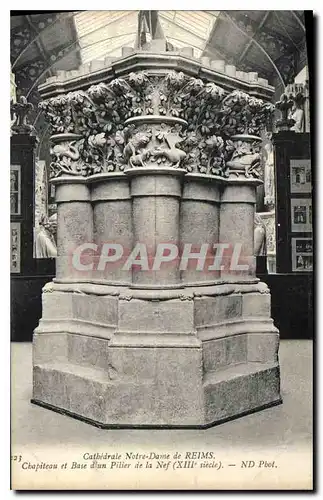 Cartes postales Cathedrale Notre Dame de Reims Chapiteau et Base d'un Pilier de la Nef