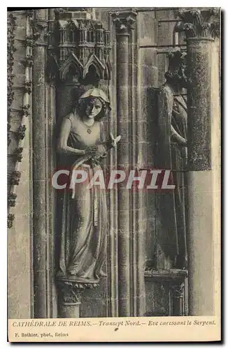 Cartes postales Cathedrale de Reims Transept Nord Eve caressant le Serpent