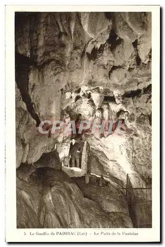 Ansichtskarte AK Le Gouffre de Padirac Lot Le Puits de la Fontaine