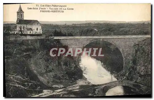 Ansichtskarte AK Les Sites Pittoresques Les deux Ponts Vallee de la Cure Pierre Perthuis