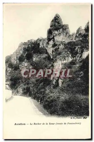 Cartes postales Avallon Le Rocher de la Soeur route de Pontaubert