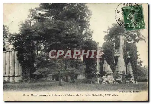 Cartes postales Montceaux Ruines du Chateau de la Belle Gabrielle