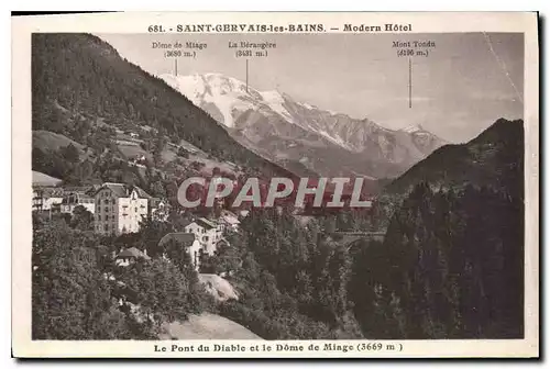 Cartes postales Saint Gervais les Bains Modern Hotel Le Pont du Diable et le Dome de Miage