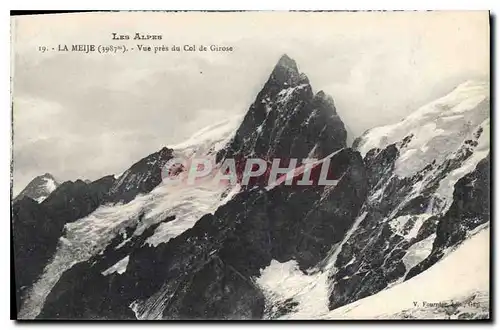 Ansichtskarte AK Les Alpes La Meije Vue pres du Col de Girose