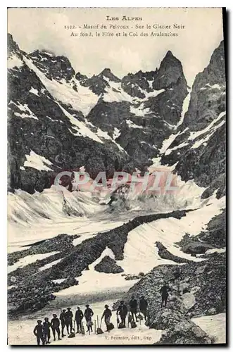 Cartes postales Les Alpes Massif du Pelvoux Sur le Glacier noir Au fond le Fifre et le Col des Avalanches