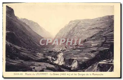 Ansichtskarte AK Route du Lautaret La Grave et les Gorges de la Romanche