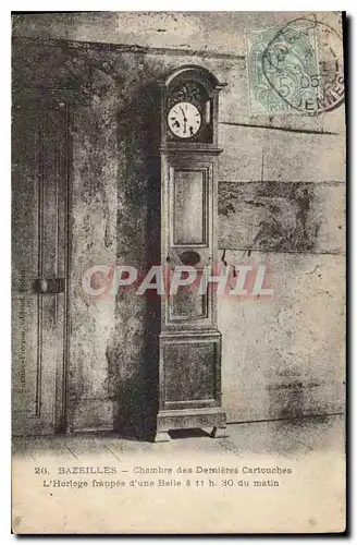 Cartes postales Bazeilles Chambre des Dernieres Cartouches Horologe