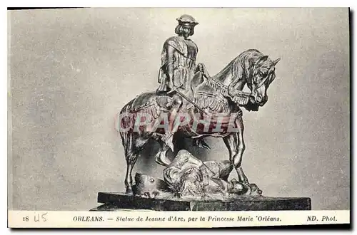 Cartes postales Orleans Statue de Jeanne d'Arc par la Princesse Marie Orleans