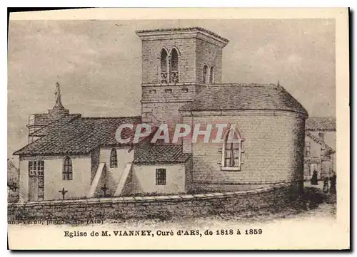 Cartes postales Eglise de M Vianney Cure d'Ars de 1818 a 1859
