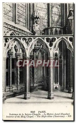 Cartes postales Paris Interieur de la Sainte Chapelle Le Matre Autel Escalier