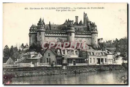 Cartes postales Environs de Villers Cotterets Le Chateau de Pierrefonds vue prise du Lac