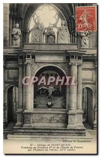 Cartes postales Abbaye de Saint Denis Tombeau de Francois et de Claude de France