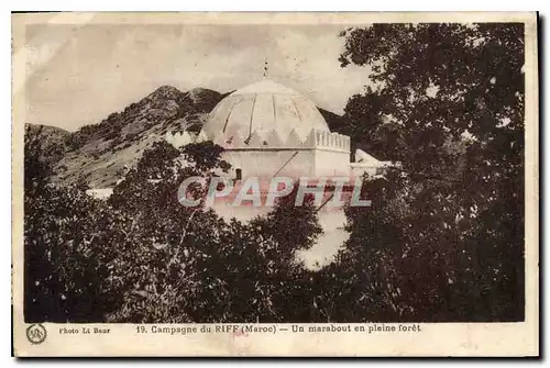 Cartes postales Campagne du Riff Maroc Un marabout en pleine foret