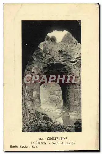 Cartes postales Constantine Le Rhummel Sortie du Gouffre