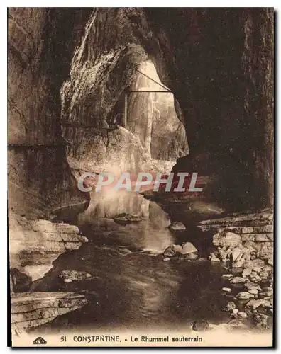 Cartes postales Constantine Le Rhummel souterrain