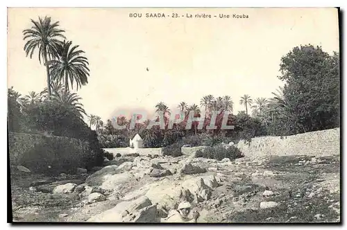 Cartes postales Bou Saada La riviere Une Kouba