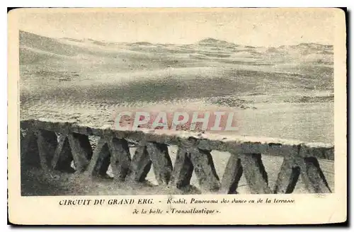Cartes postales Circuit du Grand Erg Koabit Panorama des dunce vu de la Terrasse de la balle Transatlantique