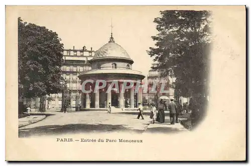 Cartes postales Paris Entree du Parc Monceaux