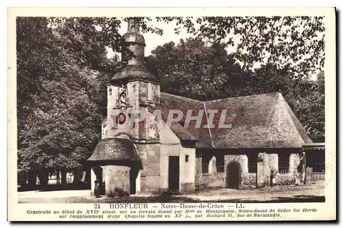 Cartes postales Honfleur Notre Dame de Grace Construite au debut du XVII siecle sur un terrain donne par Mme de