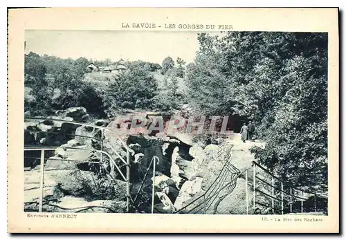 Cartes postales La Savoie les Gorges du Fier Environs d'Annecy la Mer des Rochers