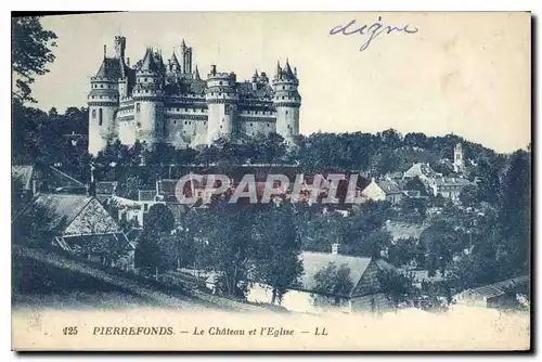 Cartes postales Pierrefonds le Chateau et l'Eglise