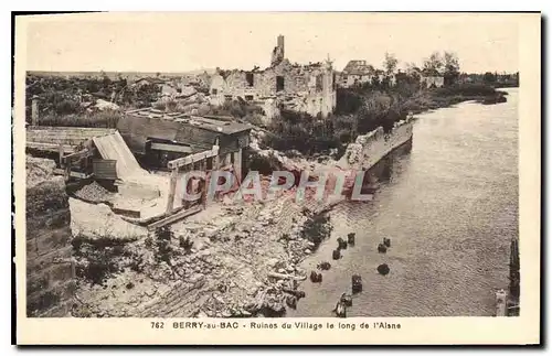 Ansichtskarte AK Berry au Bac Ruines du Village le Long de l'Aisne