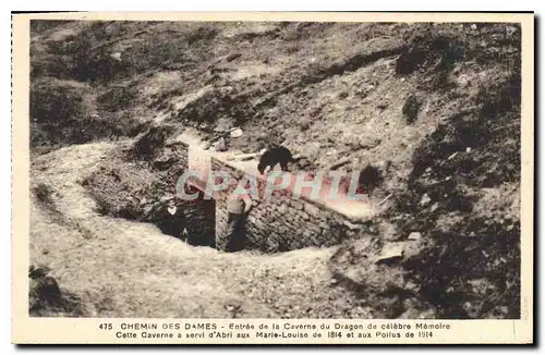 Ansichtskarte AK Chemin des Dames entree de la Caverne du Dragon de Celebre Memoire Cette Caverne a servi d'Abri