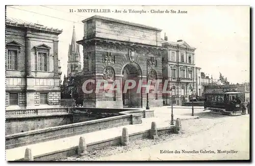 Cartes postales Montpellier Arc de Triomphe Clocher de Ste Anne Tramway