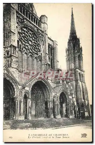 Cartes postales Cathedrale de Chartres le Portail Nord et la Tour Neuve