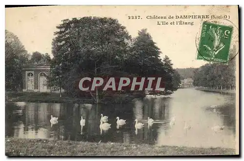 Cartes postales Chateau de Dampierre S et O l'Ile et l'Etang