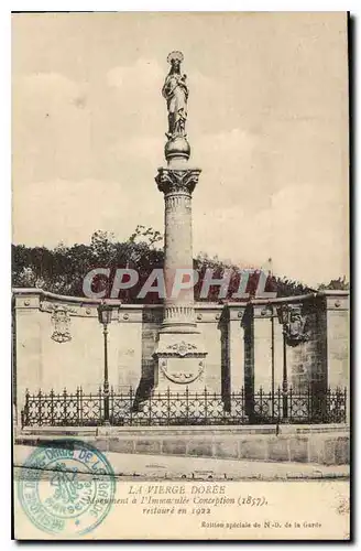 Cartes postales La Vierge Doree Monument a l'Immaculee Conception 1857 restaure en 1922