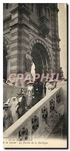 Ansichtskarte AK Marseille N D de la Garde Le Porche de la Basilique