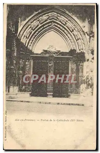 Ansichtskarte AK Aix en Provence Portes de la Cathedrale XV siecle