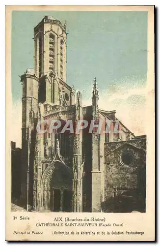 Cartes postales Aix Bouches du Rhone Cathedrale Saint Sauveur Facade Ouest