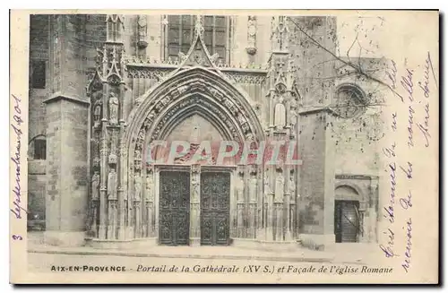 Ansichtskarte AK Aix en Provence Portail de la Cathedrale XV S et Facade de l'eglise Romane