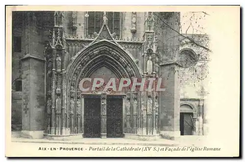 Cartes postales Aix en Provence Portail de la Cathedrale XV S et Facade de l'eglise Romane
