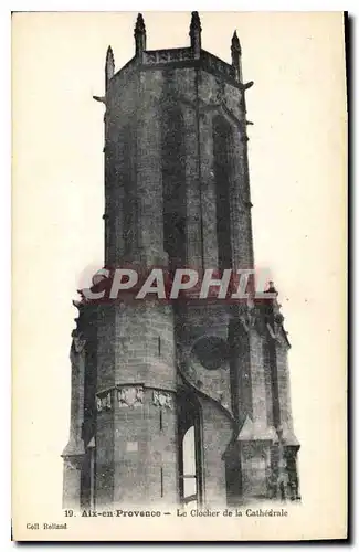 Cartes postales Aix en Provence le Clocher de la Cathedrale