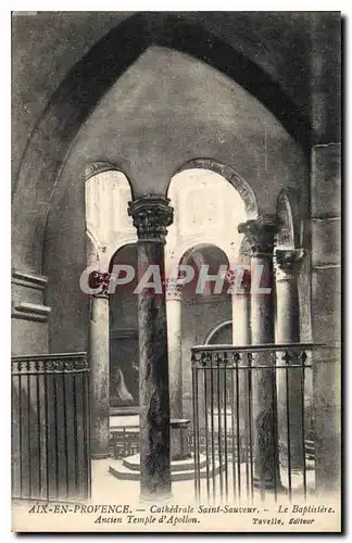 Cartes postales Aix en Provence Cathedrale Saint Sauveur le Baptistere Ancien Temple d'Apollon