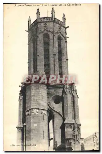 Ansichtskarte AK Aix en Provence Clocher de la Cathedrale