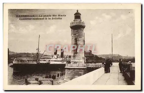 Ansichtskarte AK Marseille le Phare Ste Marie Courrier rentrant a la Joliette