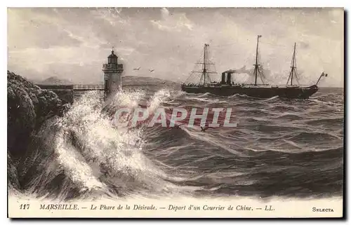 Ansichtskarte AK Marseille le Phare de la Desirade Depart d'un Courrier de Chine China Bateau