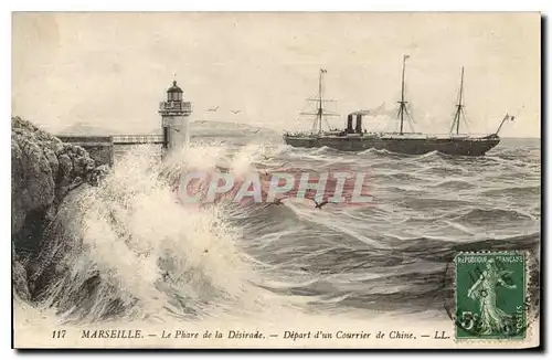 Ansichtskarte AK Marseille le Phare de la Desirade depart d'un Courrier de Chine